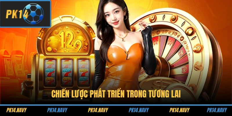 Vinh Danh PK14 3 Chiến lược phát triển trong tương lai