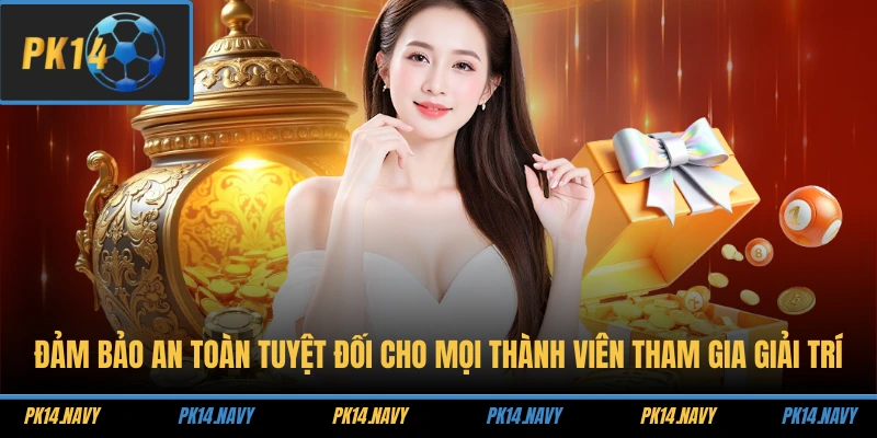Trang chủ 26 Đảm bảo an toàn tuyệt đối cho mọi thành viên tham gia giải trí