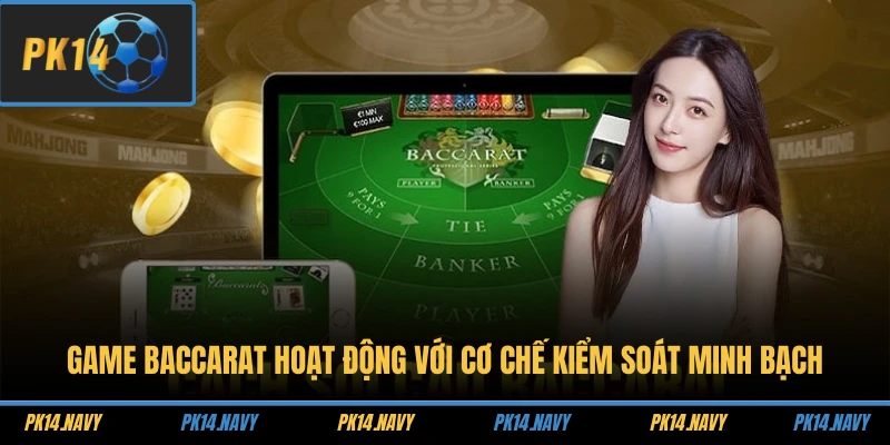Tỷ Lệ Trả Thưởng Của Baccarat Tại PK14 - Tiềm Năng Lợi Nhuận 2 Game Baccarat hoạt động với cơ chế kiểm soát minh bạch